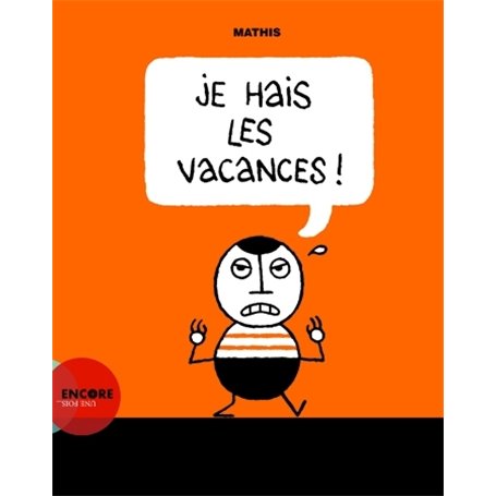 Je hais les vacances