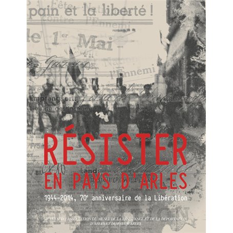 Résister en Pays d'Arles