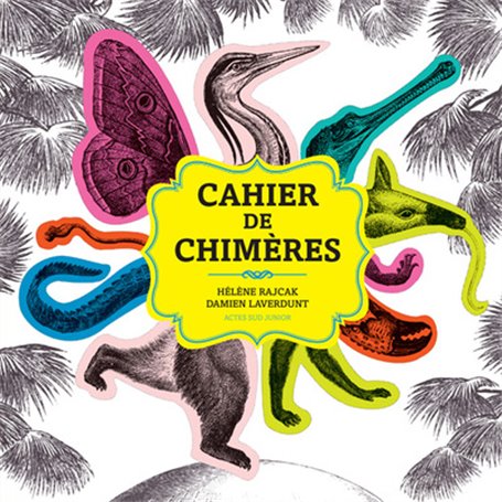 Le cahier de chimères