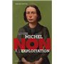 Louise Michel : "Non à l'exploitation"