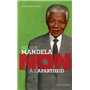 Nelson Mandela : "Non à l'apartheid"