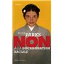 Rosa Parks : "Non à la discrimination raciale"