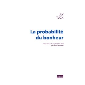 La Probabilité du bonheur