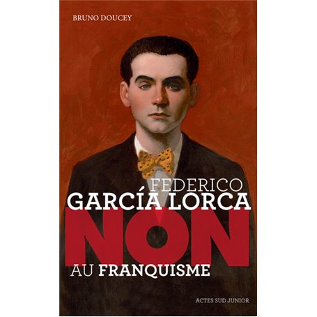 Federico Garcia Lorca : "Non au franquisme"