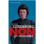 Rosa Luxemburg : "Non aux frontières !"