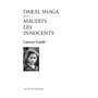 Daral Shaga suivi de Maudits les Innocents