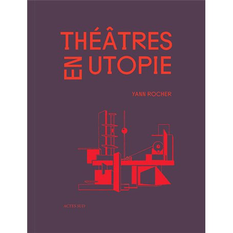 Théâtres en utopie