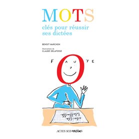 Mots clés pour réussir ses dictées