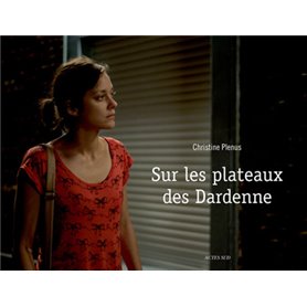 Sur les plateaux des Dardenne