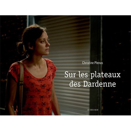 Sur les plateaux des Dardenne