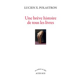 Une brève histoire de tous les livres