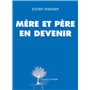 Mère et père en devenir