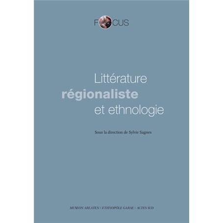 Littérature régionaliste et ethnologie