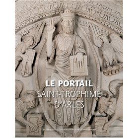 Le Portail de Saint-Trophime d'Arles - VF