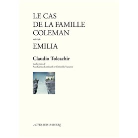 Le Cas de la famille Coleman suivi de Emilia