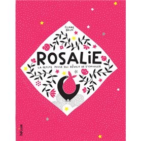 Rosalie, la petite poule qui rêvait de s'envoler