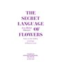 The Secret Language of Flowers