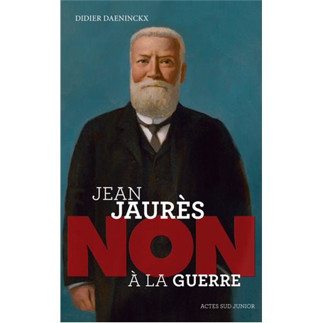 Jean Jaurès : "Non à la guerre"