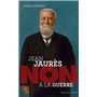 Jean Jaurès : "Non à la guerre"