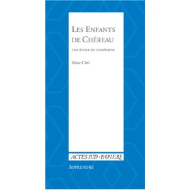 Les Enfants de Chéreau