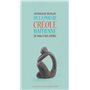 Anthologie bilingue de la poésie créole haïtienne de 1986 à nos jours