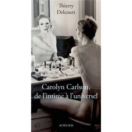 Carolyn Carlson, de l'intime à l'universel