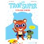 Les Trop Super - Tyranik l'ours