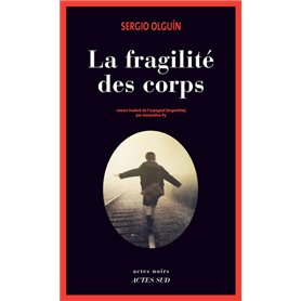 La fragilité des corps