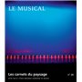 Les carnets du paysage n° 28 - Le musical