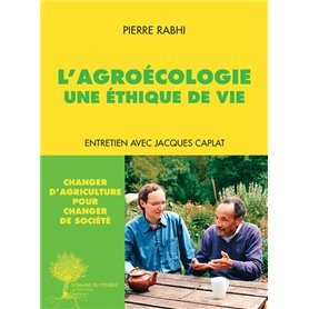 L'Agroécologie, une éthique de vie