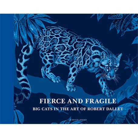 Fierce and Fragile, Big Cats in the Art of Robert Dallet