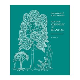 Mais d'où viennent les  plantes ?