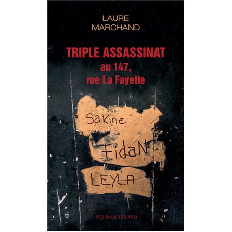 Triple assassinat au 147, rue la fayette