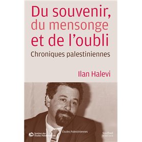 Du souvenir, du mensonge et de l'oubli