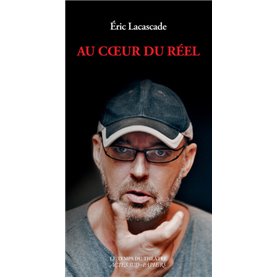 Au coeur du réel