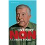 Jacques Prévert : "Non à l'ordre établi"