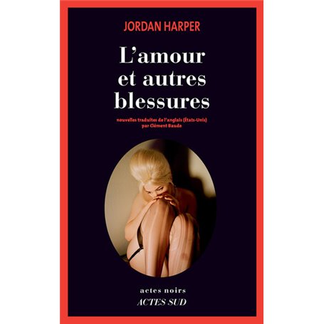 L'amour et autres blessures