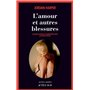 L'amour et autres blessures