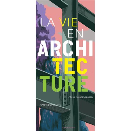 La vie en architecture