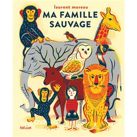 Ma famille sauvage