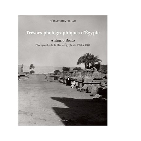 Trésors photographiques d'égypte