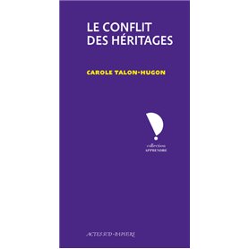 Le conflit des héritages