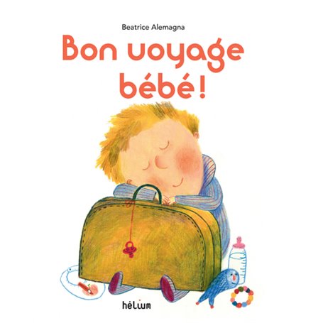 Bon voyage bébé !