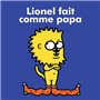 Lionel fait comme papa