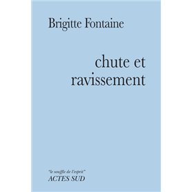 Chute et Ravissement