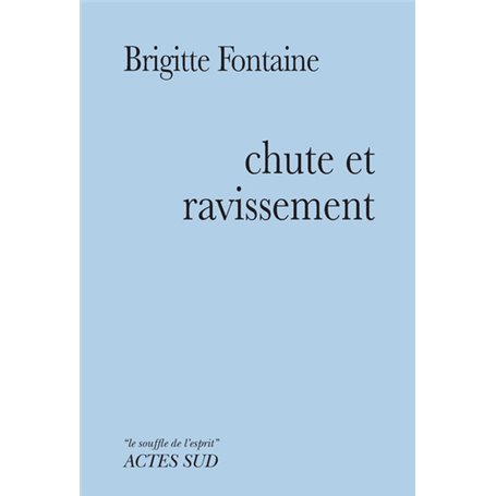 Chute et Ravissement