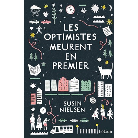 Les optimistes meurent en premier