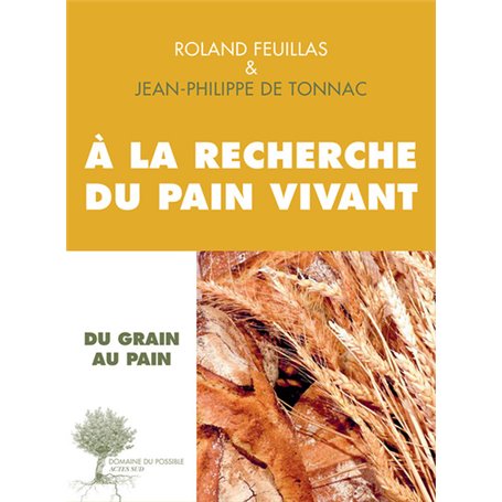 À la recherche du pain vivant