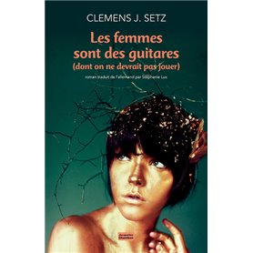 Les femmes sont des guitares (dont on ne devrait pas jouer)