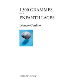 1 300 grammes suivi de Enfantillages